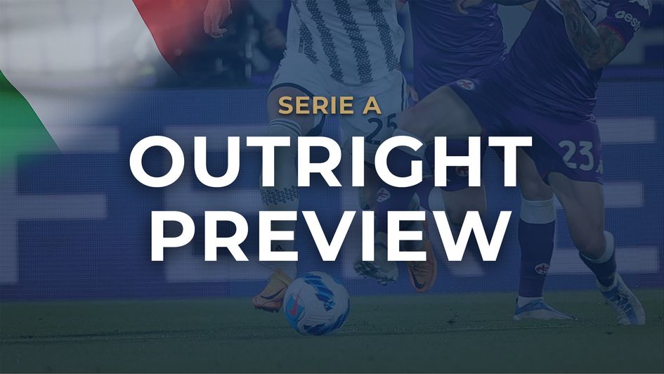 Serie A outright preview