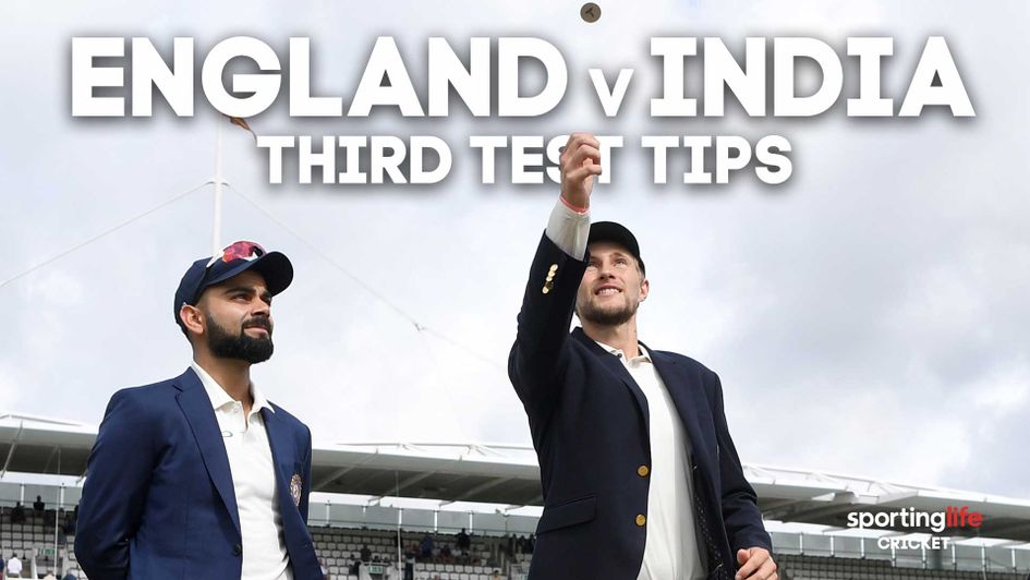 Check out our best bets for the third Test between England and India