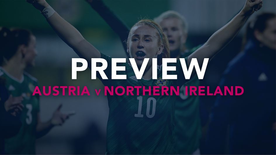 Austria v Northern Ireland preview