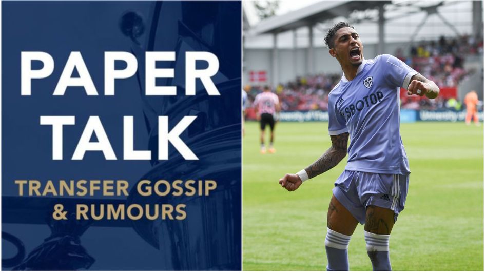 Thursday's Paper Talk Raphinha