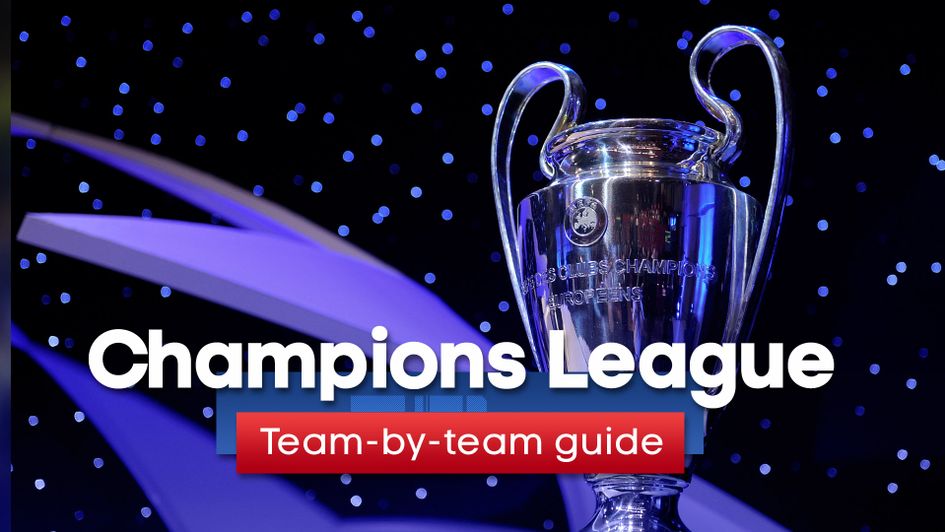 Our team profiles for the 2019/20 Champions League campaign