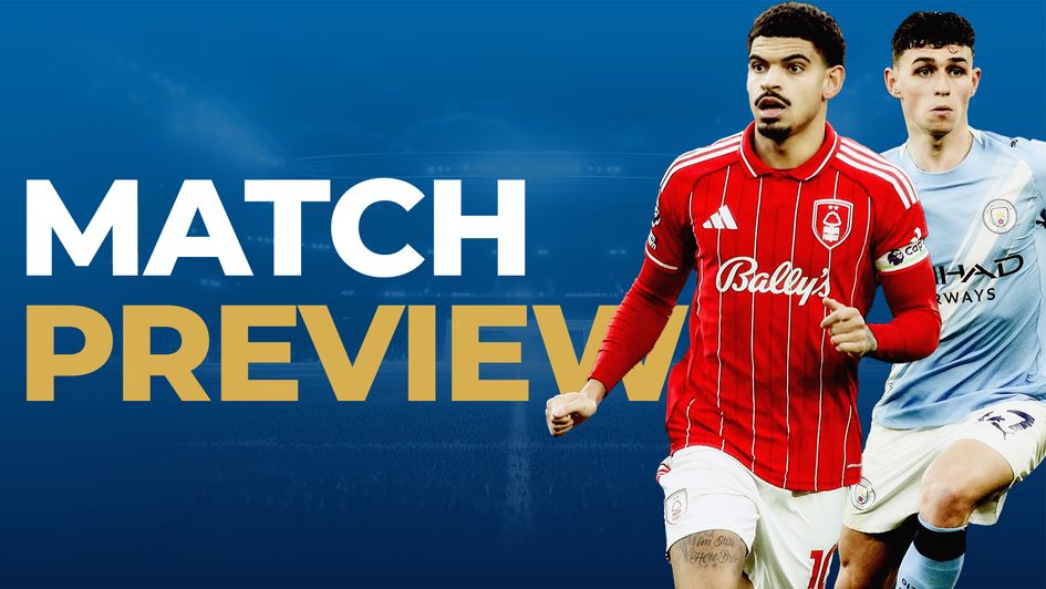 Nottingham Forest vs Manchester City preview