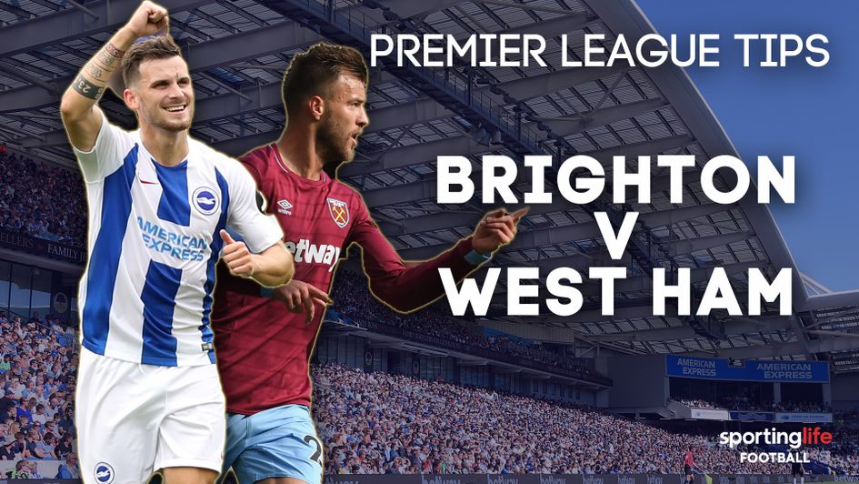 Sporting Life's match preview for Brighton v West Ham in the Premier League