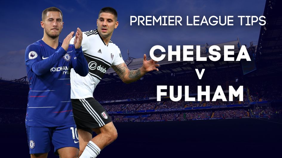 Our best bets for Chelsea v Fulham