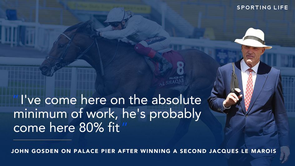Gosden was delighted with Palace Pier