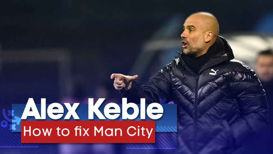 Alex Keble looks at what's gone wrong at Man City and how to fix it