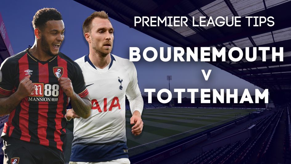 Our best bets for Bournemouth v Tottenham
