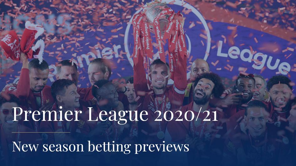 Sporting Life betting previews for the new 2020/21 Premier League season
