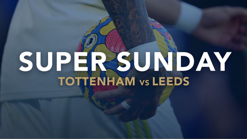 Our match preview with best bets for Tottenham v Leeds in the Premier League