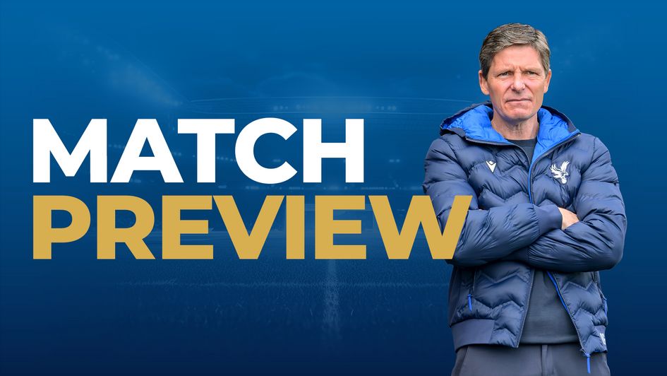 Palace match preview