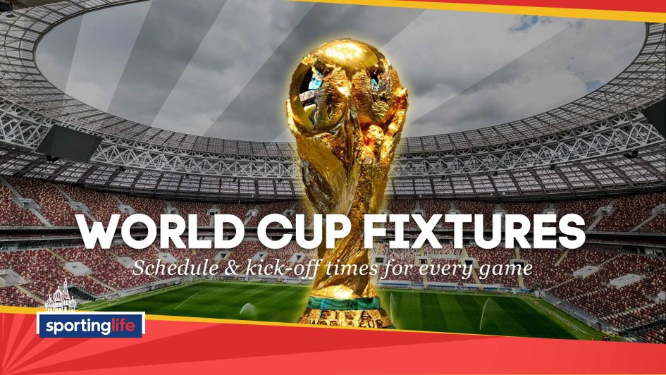 All the World Cup fixtures at-a-glance