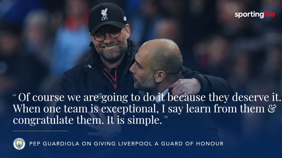 Pep Guardiola says Man City will give new champions Liverpool a guard of honour