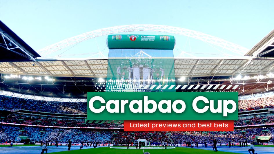 Our best bets for the latest Carabao Cup action