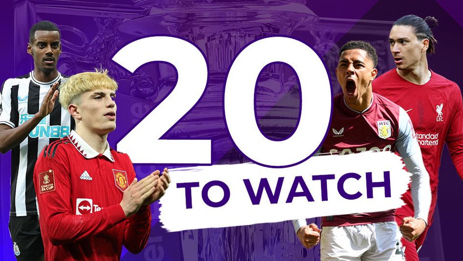 20 to watch Premier League