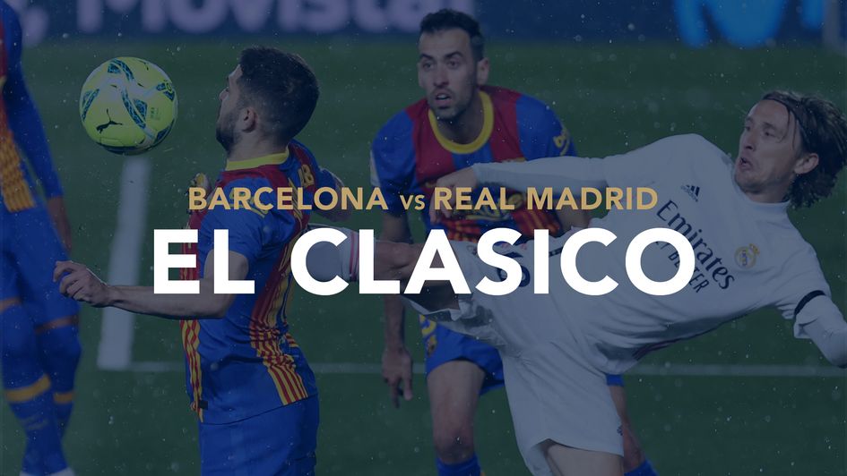 Barcelona meet Real Madrid on Sunday in the first El Clasico of the season