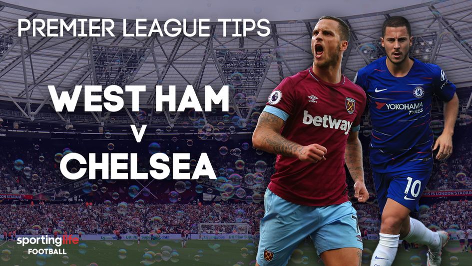 Sporting Life's Premier League tips: West Ham v Chelsea