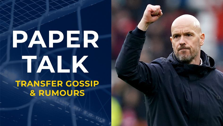 Paper Talk graphic with Manchester United boss Erik ten Hag