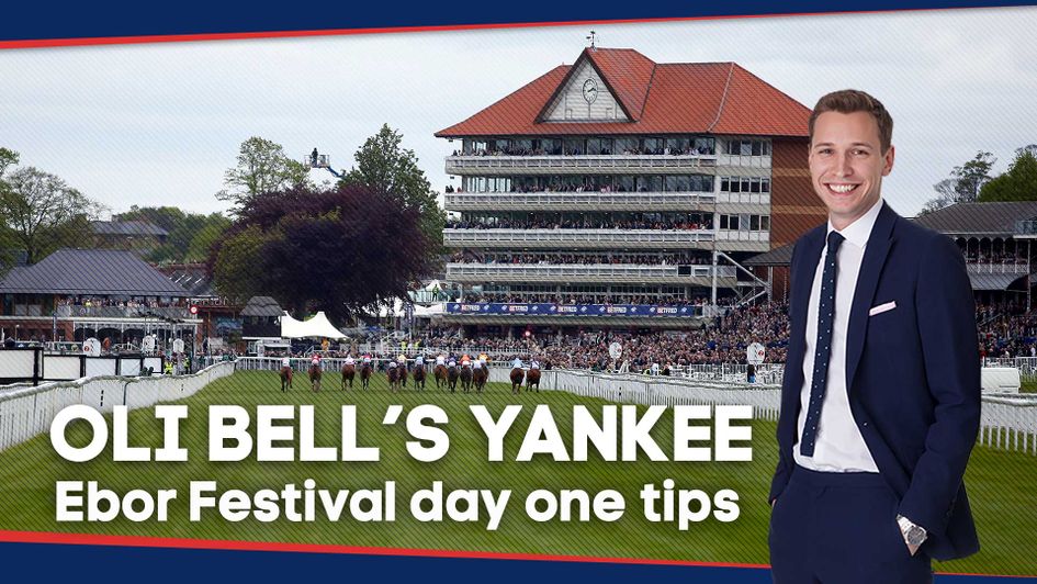Check out Oli Bell's Yankee for the opening day of York's Ebor Festival