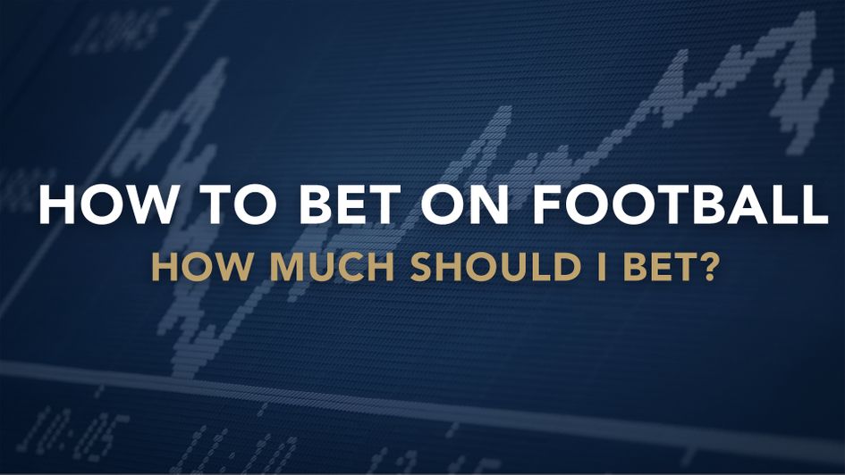 Sporting Life's beginner's guide to betting on football