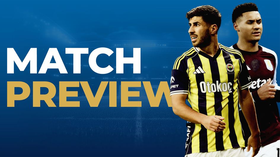 Fenerbahce vs Aston Villa preview
