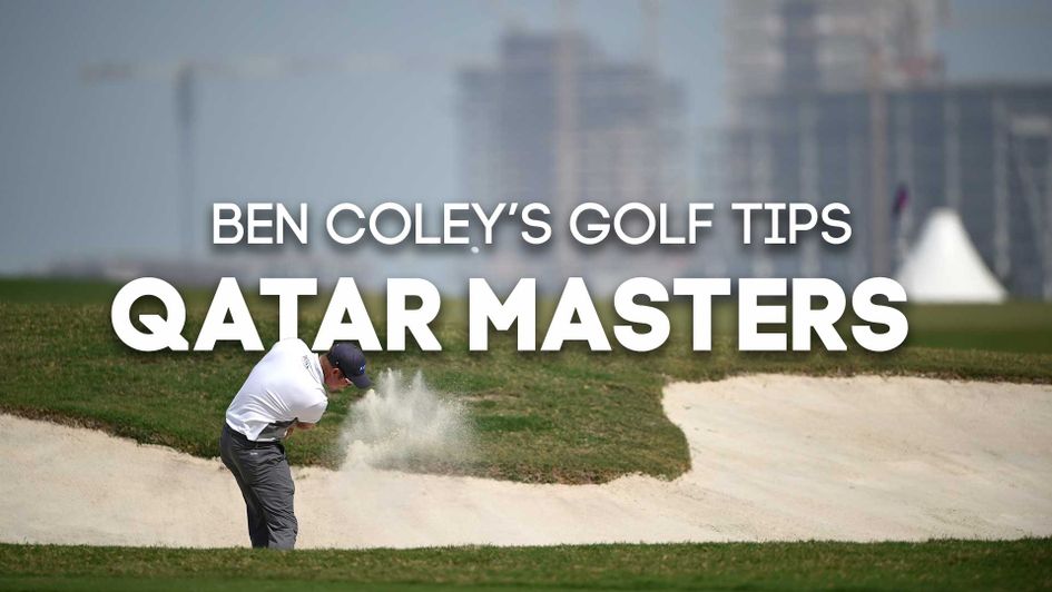 Check out Ben Coley's tips for the Qatar Masters