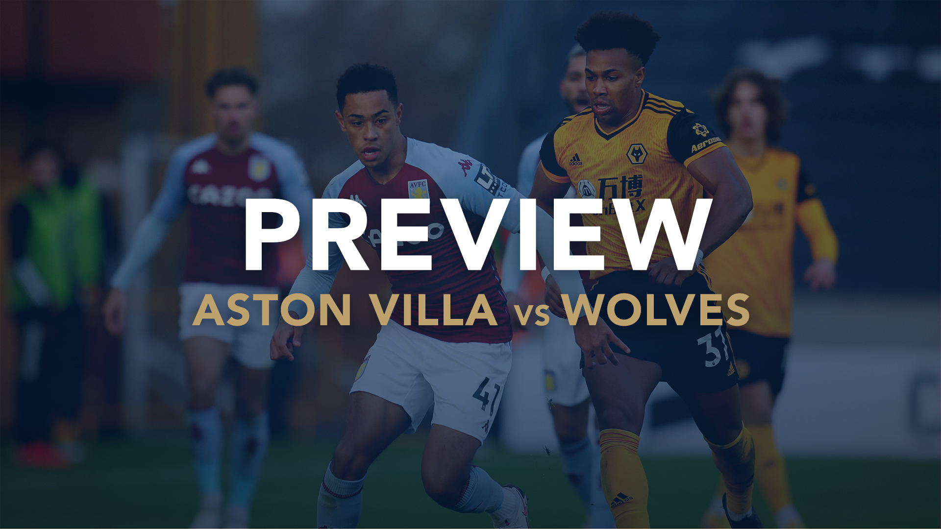 Premier League betting tips Aston Villa v Wolves best bets and preview