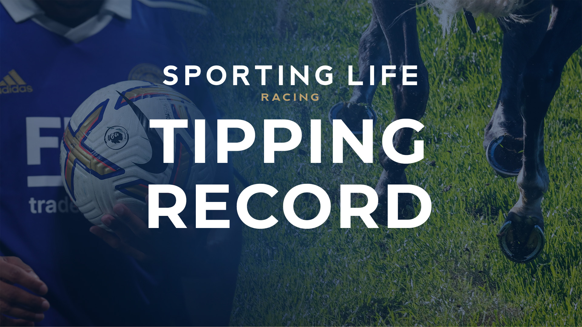 Sporting Life tipping record How our recommended bets performed