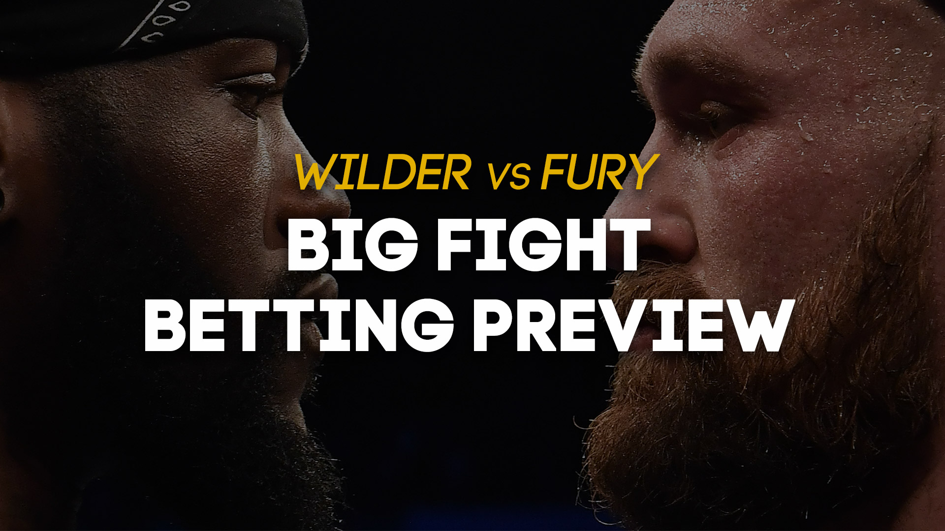 Deontay Wilder v Tyson Fury free boxing betting preview and tips